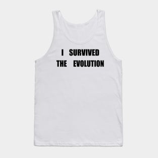 I Survived The Evolution Tank Top